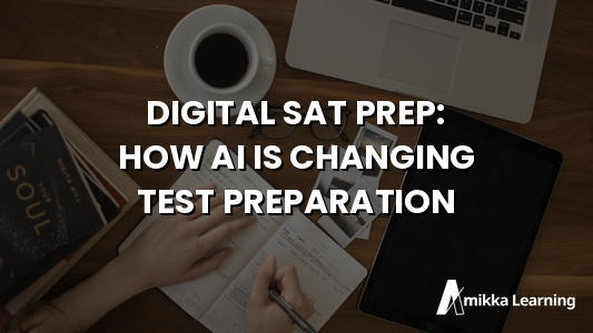 Digital SAT Prep in Miami: How AI Is Changing Test Preparation