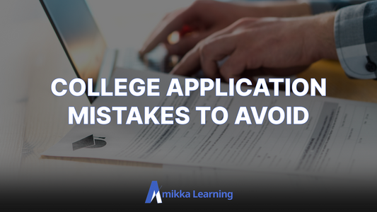15 College Application Mistakes to Avoid