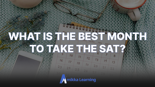 What is the Best Month to Take the SAT?