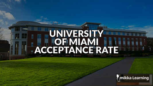 University of Miami Acceptance Rate 2026: SAT Scores & How to Get In