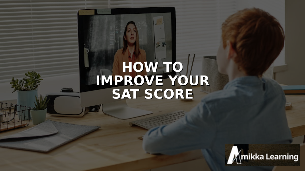 How to Improve Your SAT Score in 2026: Proven Strategies That Work