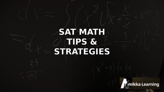SAT Math Tips: 15 Strategies to Boost Your Score Fast