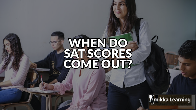 When Do SAT Scores Come Out in 2026? Release Dates & Timeline