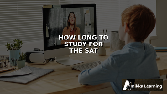 How Long Should You Study for the SAT? 2026 Guide