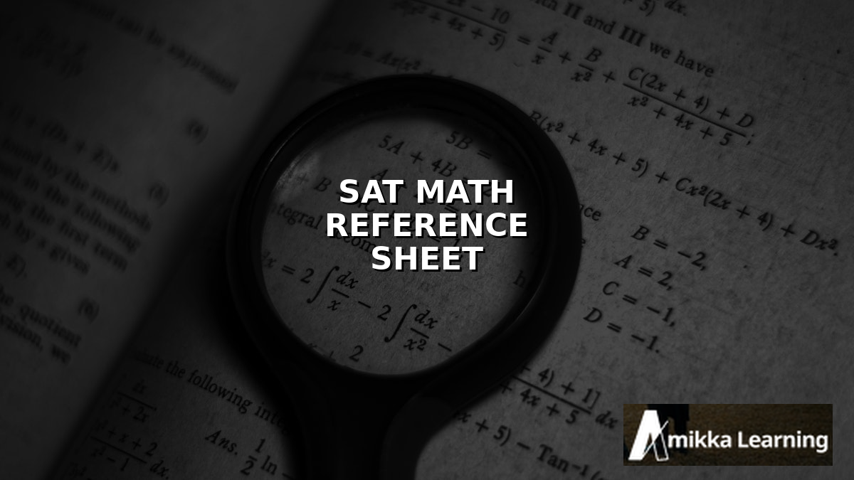 SAT Math Reference Sheet: Every Formula You Need