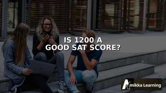 Is 1200 a Good SAT Score? Colleges & Scholarships