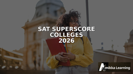 SAT Superscore: Which Colleges Superscore and How It Works