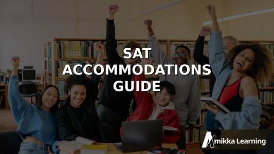 SAT Accommodations: How to Get Extended Time & Other Support