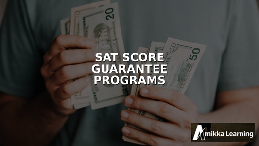 SAT Score Guarantee Programs 2026: Do They Actually Work?